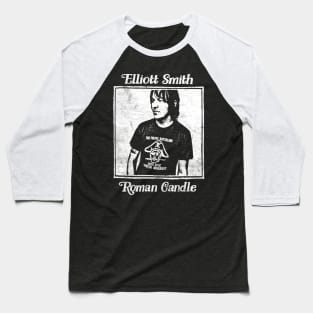 Elliott Smith Roman Candle / Vintage Styled Fan Art Design Baseball T-Shirt